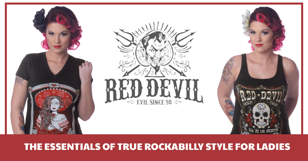 The Essentials of True Rockabilly Style for Ladies - Red Devil