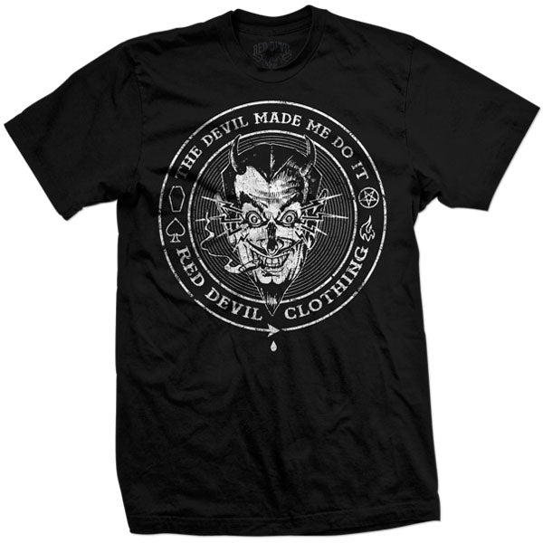 The Devil Made Me Do It T-Shirt