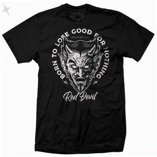 Born To Lose T-Shirt